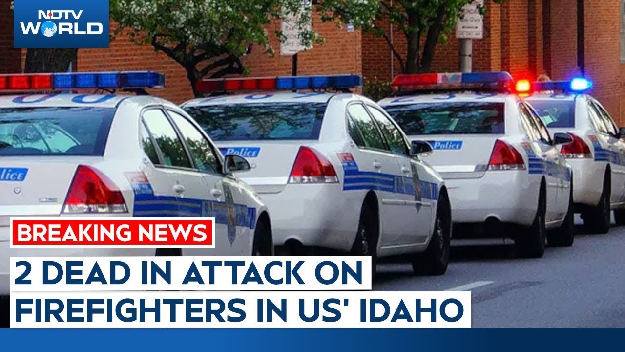 2 Dead In Attack On Firefighters In US’ Idaho, Cops Say “Taking Sniper Fire”