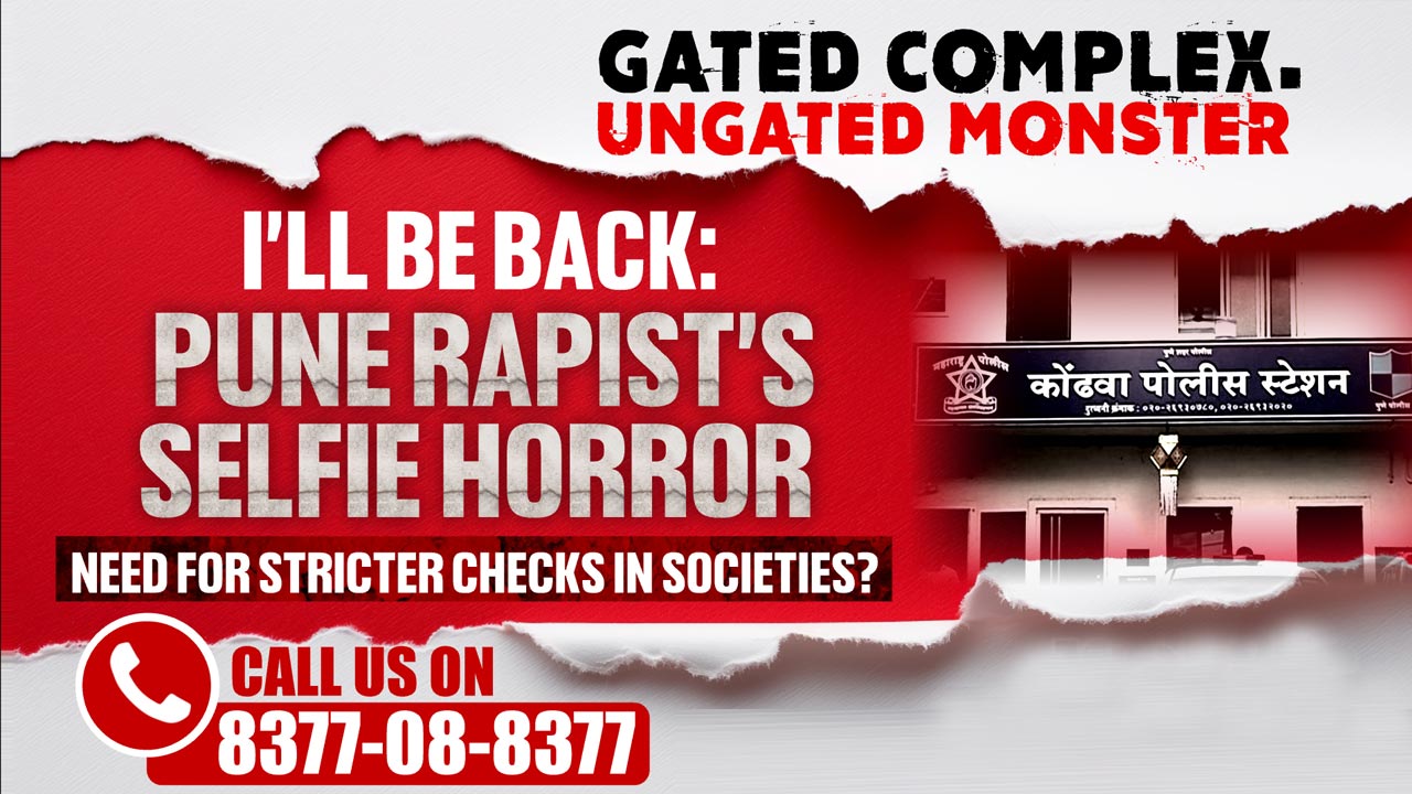 Pune Rape Shocks Nation; 10 Teams Formed To Nab Rapist – Need For Stricter Check On Societies?
