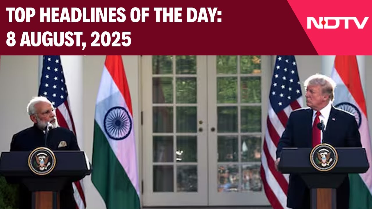 Trump Says No More Negotiations With India | Top Headlines Of The Day: 8 August, 2025