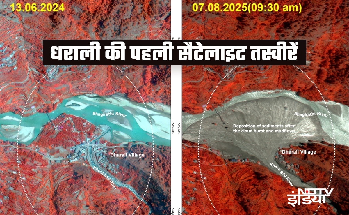 धराली में तबाही से पहले और बाद की सेटेलाइट तस्वीरें आई सामने,  देखिए कुदरत के कहर के बाद अब कैसा है मंजर