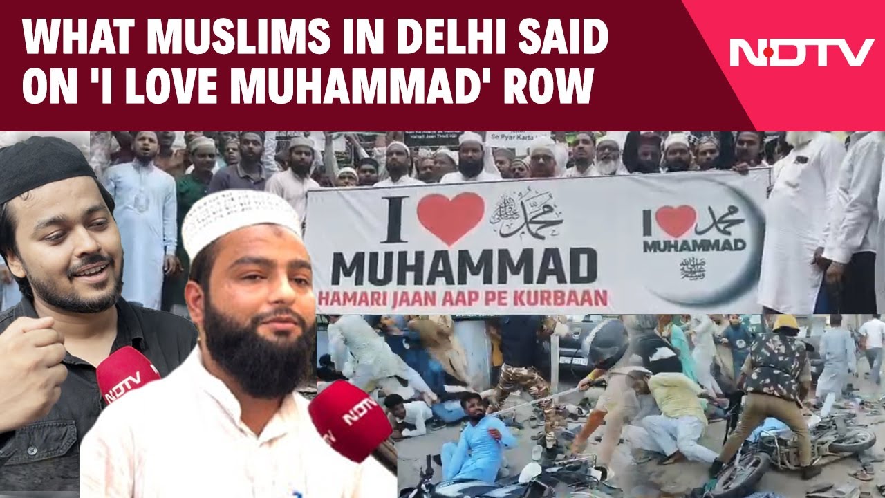 What Muslims In Delhi  Said On ‘I Love Muhammad’ Row