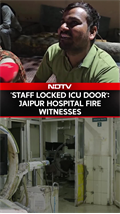 Jaipur Hospital Fire | Witnesses Allege Staff Shut ICU Door & Ran Away When Fire Broke Out