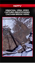 Himachal Pradesh: Viral Video Captures Breathtaking Chicham Bridge Views