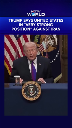 US-Israel Vs Iran | Trump Says United States In “Very Strong Position” Against Iran
