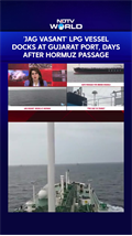 Hormuz News | ‘Jag Vasant’ LPG Vessel Docks At Gujarat Port, Days After Hormuz Passage